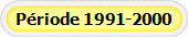 Période 1991-2000